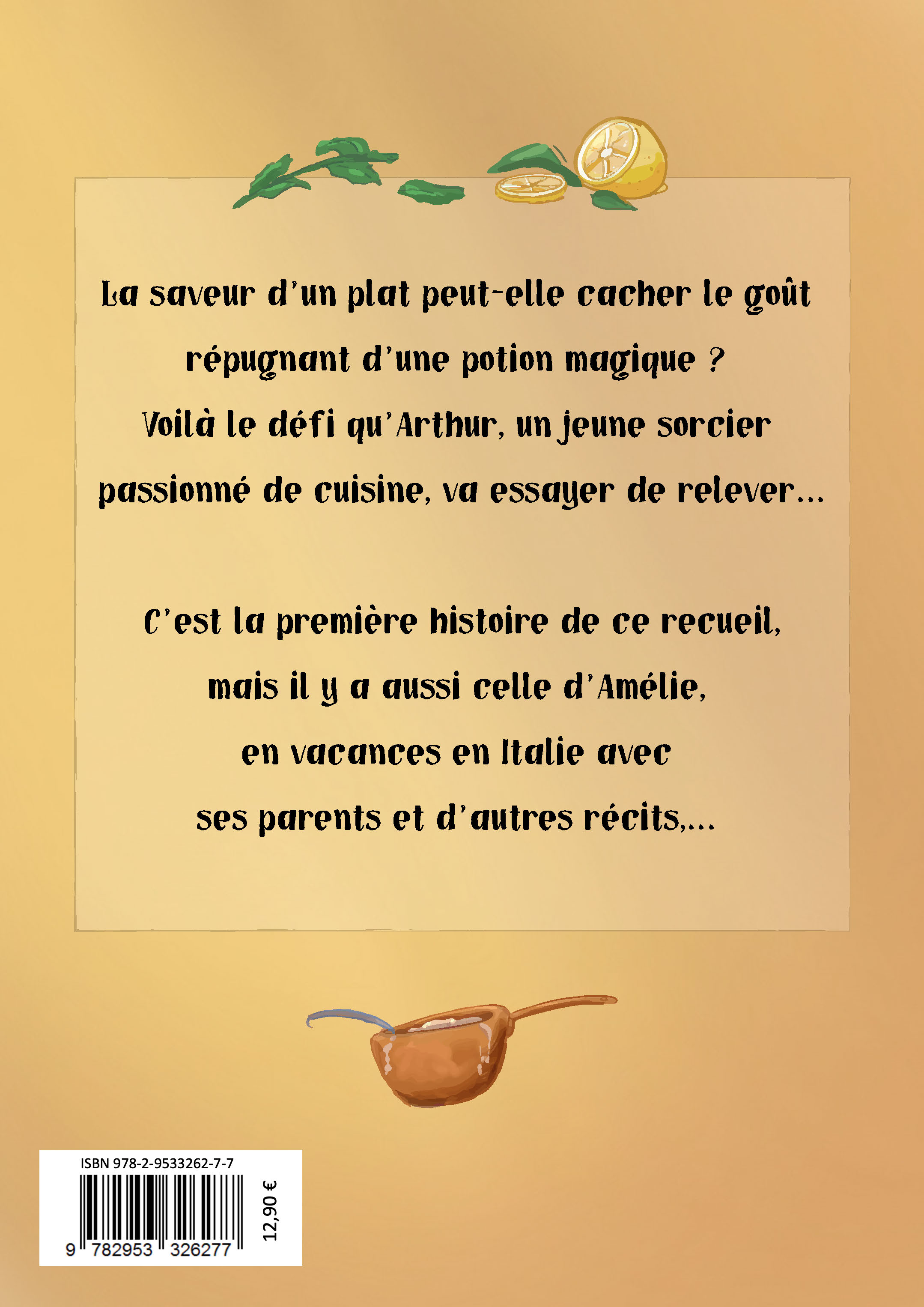 Arthur Le Mage Gastronome et Autres Histoires - Quatrième de couverture